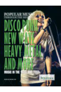 Disco, Punk, New Wave, Heavy Metal, and More by Britannica Educational Publishing