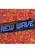 The Encyclopedia Of New Wave by Daniel Bukszpan